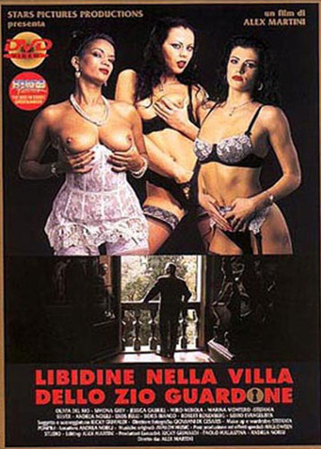 Похотливость На Вилле Дяди Эротомана / Libidine nella villa dello zio guardone (1997)