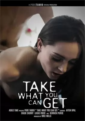 Возьми То, Что Можешь / Take What You Can Get (2021) онлайн бесплатно